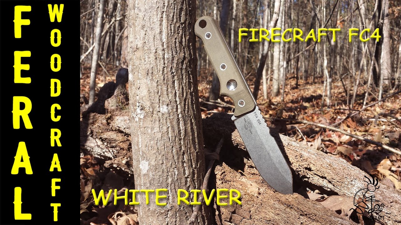 White River Firecraft FC4 A Survival and Bushcraft Knife YouTube