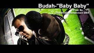 Budah- "Baby Baby" Official Music Video