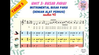 INSTRUMENTAL BUSAK PAKUI (DENGAN ALAT PERKUSI) | AUDIO 40 | PEND. MUZIK TAHUN 5 INSTRUMENTAL BUSAK PAKUI (DENGAN ALAT PERKUSI) | AUDIO 40 | PEND. MUZIK TAHUN 5