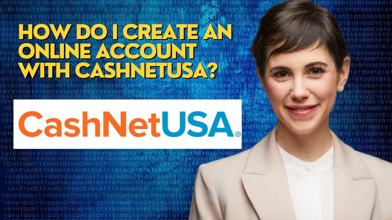 How do I create an online account with CashNetUSA?