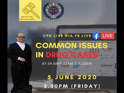 COMMON ISSUES IN DRUGS CASES- MALAYSIA LAW-CRIMINAL LAWYER ...