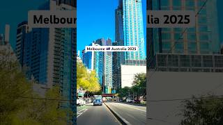 Melbourne Australia 2025, Queens Bridge Street #drivingtour #beautifulcity #cityview