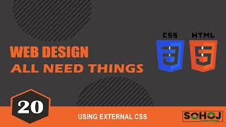 Web Design Bangla Tutorial [#20] Using External CSS