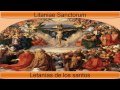 Litaniae sanctorum letanas de los santos  canto gregoriano