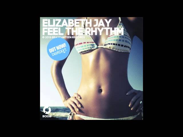 Elizabeth Jay - Feel The Rhythm