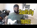 R&B Guitar Lesson - Play Soulfully with Triads
