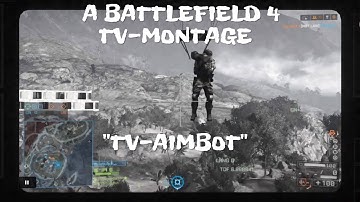 A Battlefield 4 TV-Missle Montage - "TV-Aimbot"