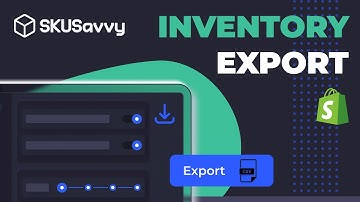 How to Export your Shopify Inventory using SKUSavvy