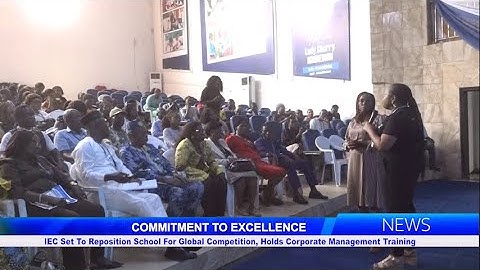 IEC Set To Reposition School For Global Competition, Holds Corporate Management Training