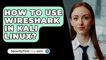 How To Use Wireshark In Kali Linux? - SecurityFirstCorp.com