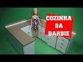 Construindo a cozinha da Barbie