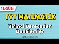 Birinci Dereceden Denklemler | 49 Günde TYT Matematik 11.Gün #rmtayfa #2021tayfa