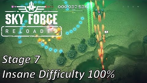 Sky Force Reloaded - Stage 7 Insane Difficulty 100% Perfect Run