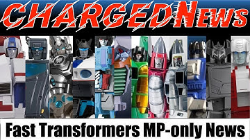 ChargedNews - Episode 85 (Fast Transformers Masterpiece News)