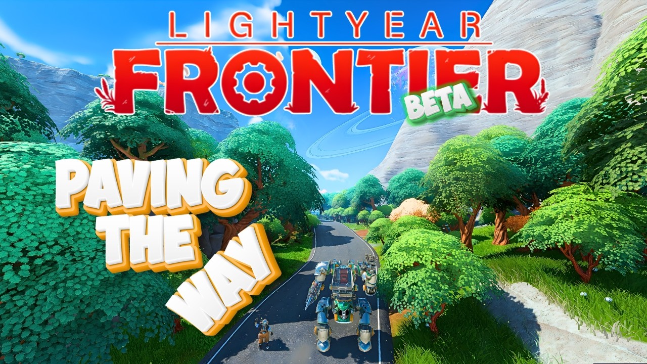 Paving the Way to Iron - Lightyear Frontier Beta