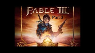 Fable 3 live part 3