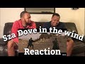 SZA DOVES IN THE WIND (REACTION )