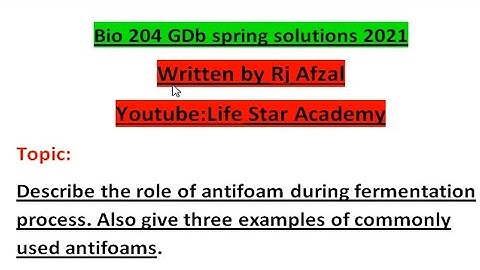||Bio204 GDB spring solutions 2021||Life Star Academy||By Ray Afzal||