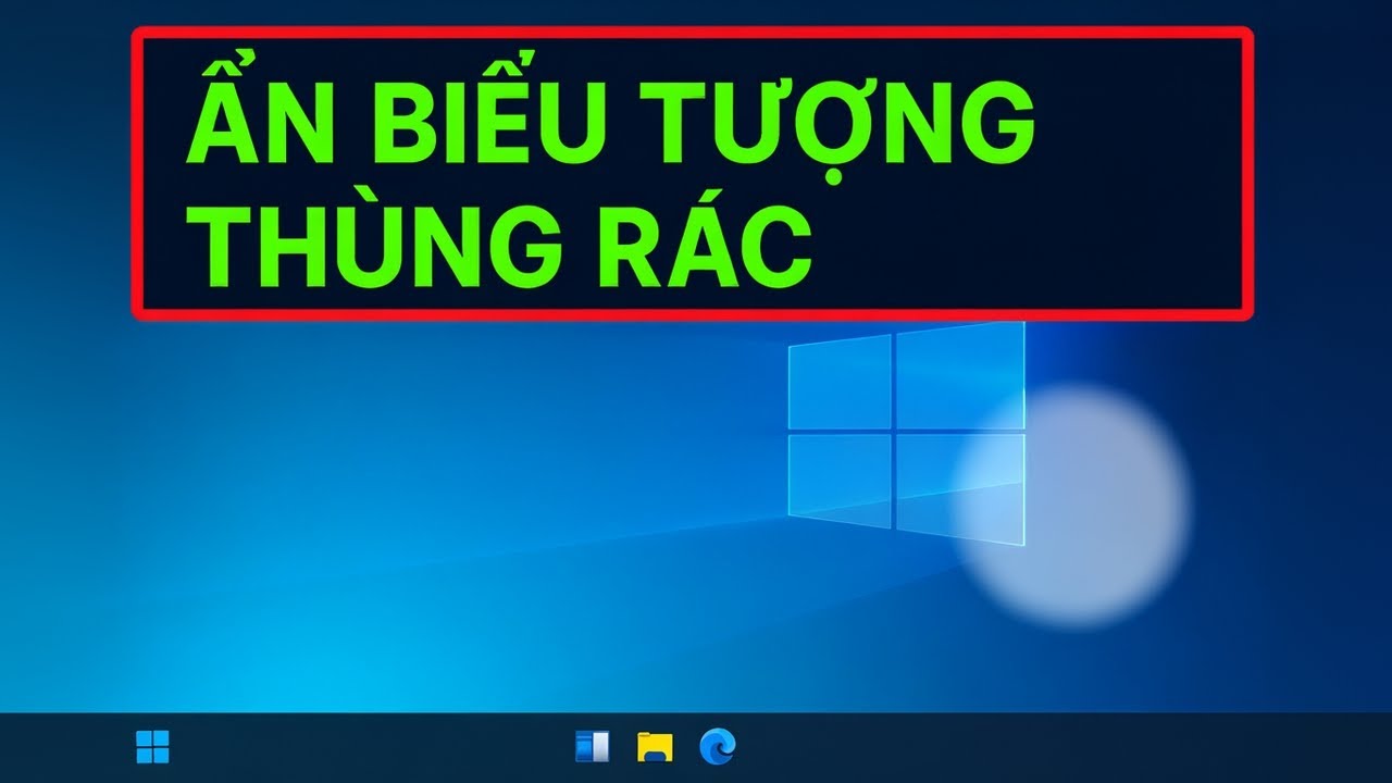 Thung Rac Pc Hướng Dẫn Ẩn Biểu Tượng Thùng Rác Trên Desktop Windows 10, 11 - YouTube