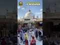 25042024 ajmer sharif dargah me khass dua e khair            