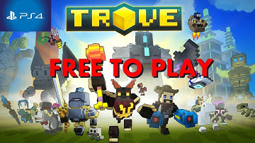 Ps4 Trove - Walkthrough part 1 - Free to play