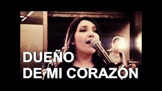 DUEÑO DE MI CORAZÓN - Linda Luna - Música Cristiana