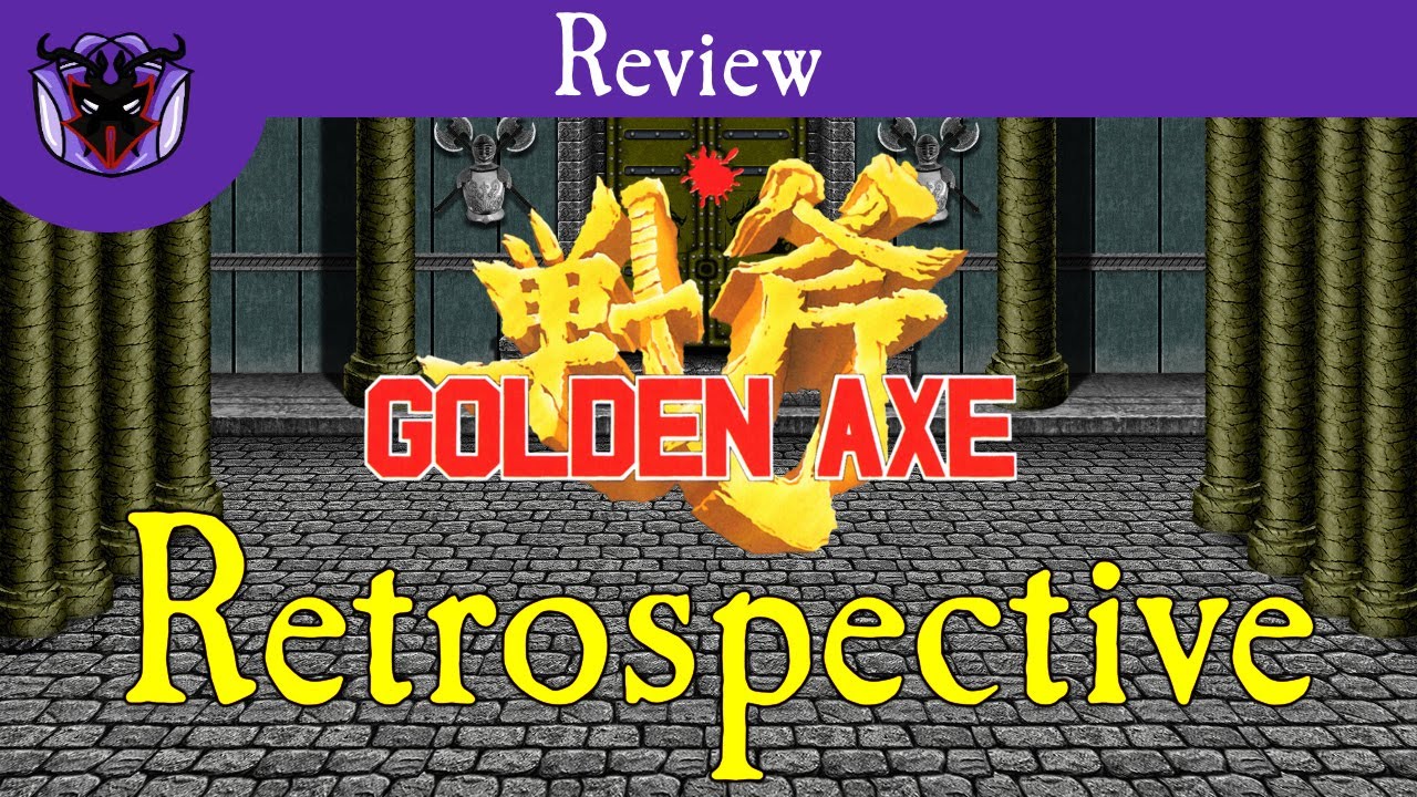City State Manticore Presents: The Golden Axe Retrospective.