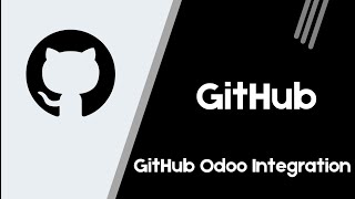 Odoo Github Integration | Hướng dẫn cấu hình & sử dụng | Odoo Store