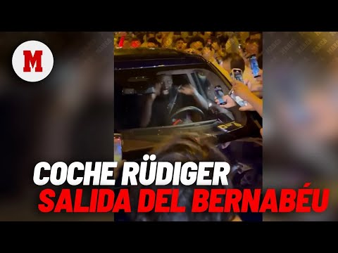 La afición rodeó el coche de Rüdiger a la salida del Bernabéu: ¡el alemán disfrutó como un niño!