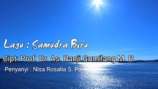 SAMUDRA BIRU || @Cipt: Prof. Dr. As. Panji Gumilang M. P. ( Penyayi Nisa Rosalia S.pdi ) #Keroncong
