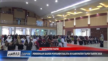 PEMBINAAN KADER POSYANDU BALITA SE KABUPATEN TAPIN TAHUN 2023