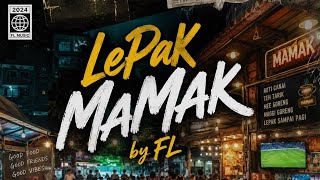 LepAK maMAk (Original Version) by FL