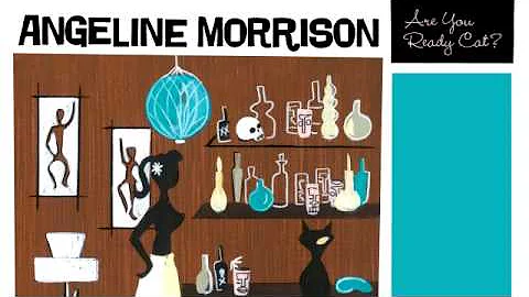 02 Angeline Morrison - Are You Ready Cat? [Freesty...