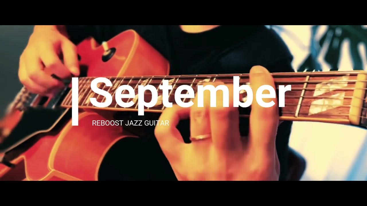 Solo Jazz Guitar] September - YouTube