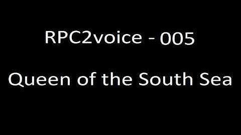 RPC-005 - Queen of the South Sea