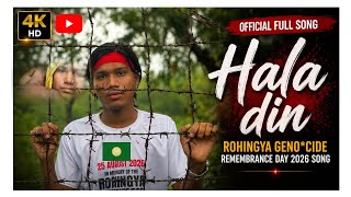 Hala Din | Rohingya Geno*cide Remembrance day song by Rollywood Faruk.