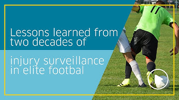 Lessons learned from two decades of injury surveillance in elite footbal.