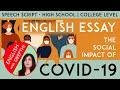 English Essay Social Impact of COVID-19 Coronavirus | Effect on Society | High School College Speech