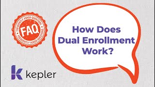 How Does Dual Enrollment Work at Kepler?