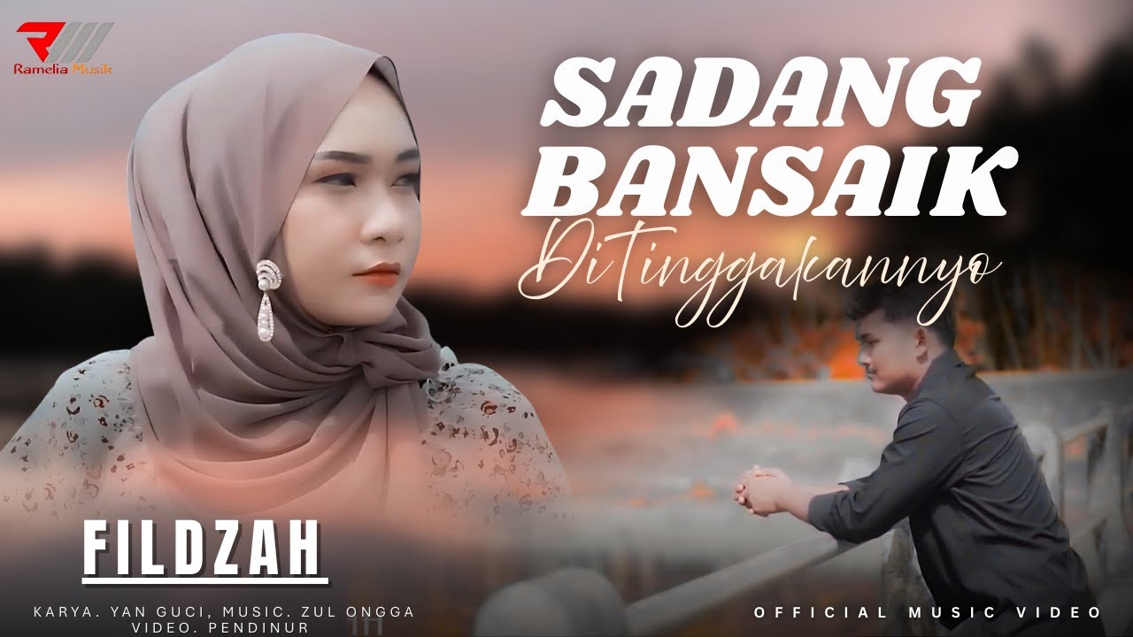 Lagu Minang Terbaru 2025 – Fildzah – Sadang Bansaik Ditinggakannyo | Pop Minang Viral & Bikin Baper