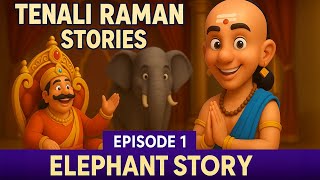 Tenali Raman Stories in English | Episode 1 – The Elephant Story | Animated Tales for Kids