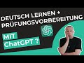 Deutsch lernen und Prüfungsvorbereitung mit ChatGPT - gut oder schlecht?