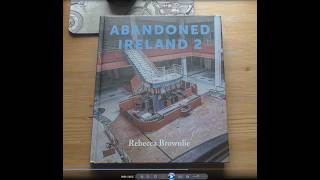 Abandoned Ireland 2 Photographer Rebecca Brownlie Further Explores Ireland’s Forgotten Buildings