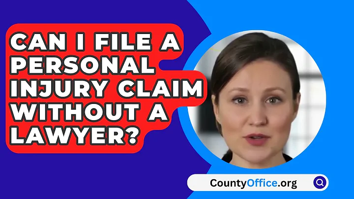 Can I File A Personal Injury Claim Without A Lawyer? - CountyOffice.org