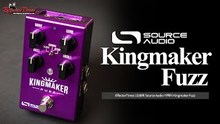 EffectorTimes 1038회] Source Audio 이펙터 Kingmaker Fuzz - YouTube