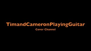 Channel Trailer 2015 | TimandCameronPlayingGuitar