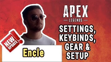 Encle Apex Legends Settings, Keybinds, Sensitivity, Gear and Setup