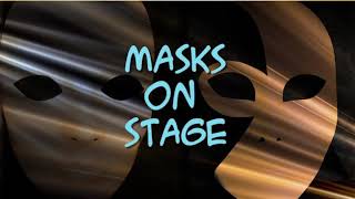 Aspect 10. Module 6. Masks on Stage