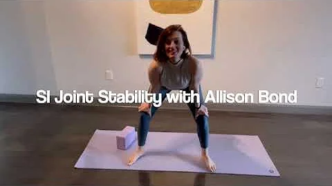 SI (Sacroiliac) Joint Stability with Allison Bond