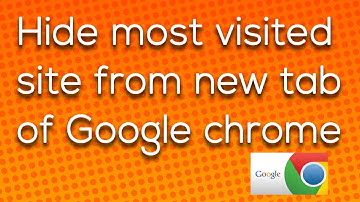 How to hide mostly visited sites from Chrome new tab and protect your privacy